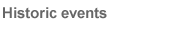 Historic events