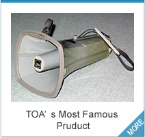 TOA's Most Famous Pruduct