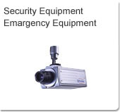 Security Equipment, Emagency Equipment