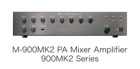 M-900MK2 PA Mixer Amplifier 900MK2 Series